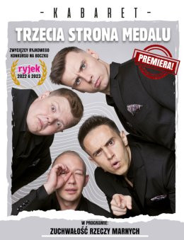 Łącko Wydarzenie Kabaret Kabaret Trzecia Strona Medalu - "Zuchwałość rzeczy marnych"